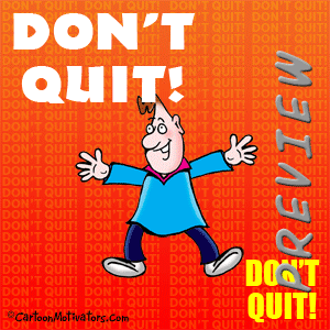 Never Ever Quit!
